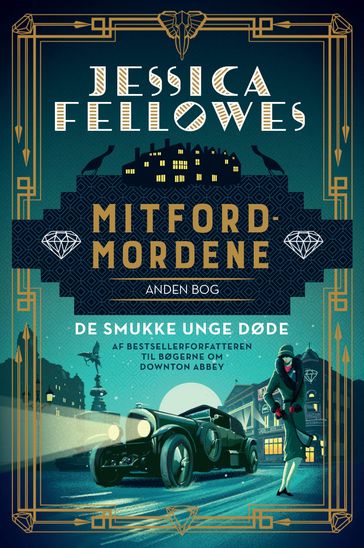 Mitfordmordene anden bog - Jessica Fellowes