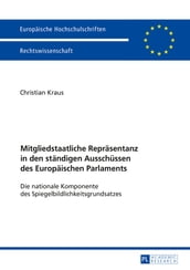 Mitgliedstaatliche Repraesentanz in den staendigen Ausschuessen des Europaeischen Parlaments