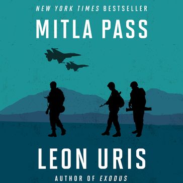 Mitla Pass - Leon Uris
