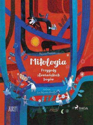 Mitologia - Przygody sowiaskich bogów - Melania Kapelusz
