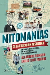 Mitomanías de las educación argentina