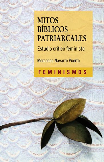 Mitos bíblicos patriarcales - Mercedes Navarro Puerto