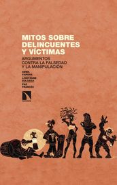 Mitos sobre delincuentes y víctimas