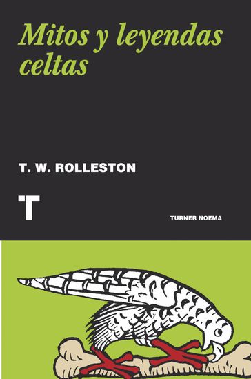 Mitos y leyendas celtas - T. W. Rolleston