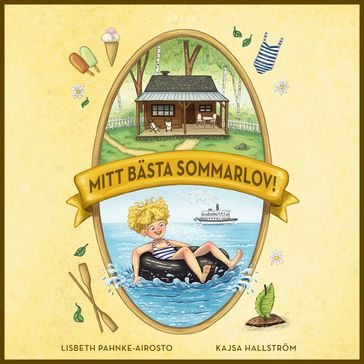 Mitt bästa sommarlov! - Lisbeth Pahnke-Airosto