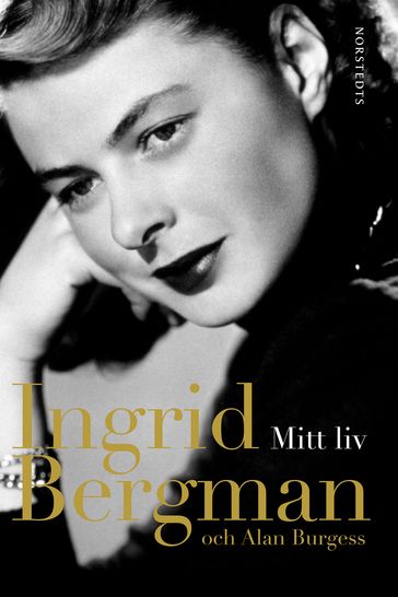 Mitt liv - Alan Burgess - Ingrid Bergman