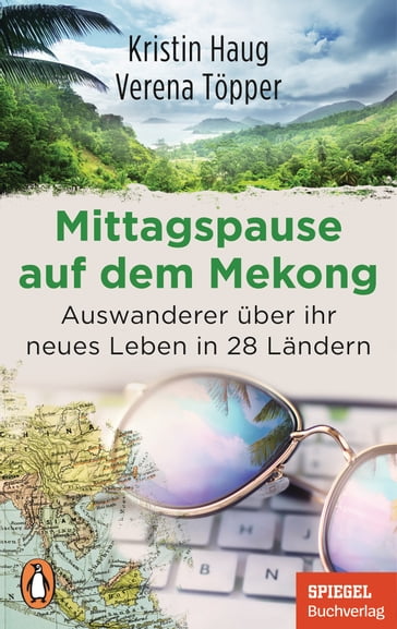 Mittagspause auf dem Mekong - Kristin Haug - Verena Topper