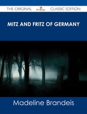 Mitz and Fritz of Germany - The Original Classic Edition