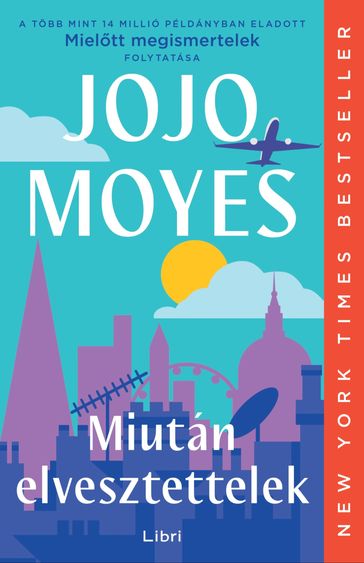 Miután elvesztettelek - Jojo Moyes