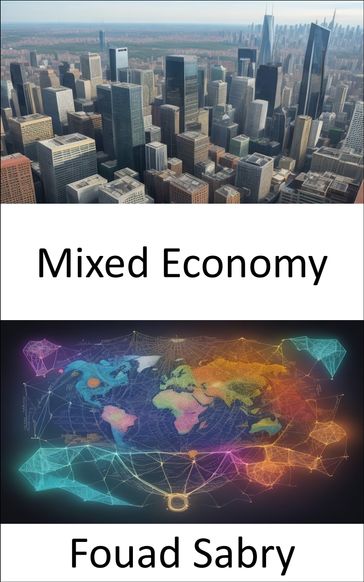 Mixed Economy - Fouad Sabry