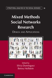 Mixed Methods Social Networks Research