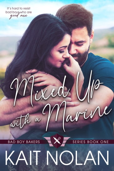 Mixed Up with a Marine - Kait Nolan