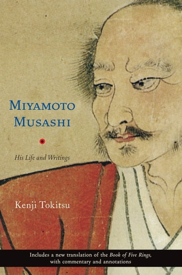 Miyamoto Musashi - Kenji Tokitsu