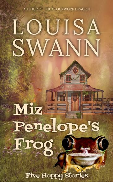 Miz Penelope's Frog - Louisa Swann