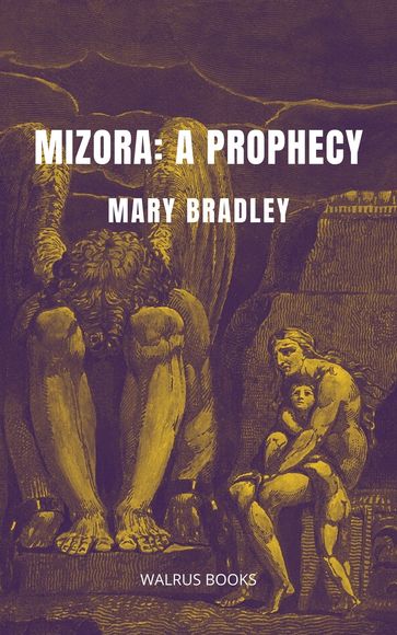 Mizora: A Prophecy - Mary Bradley