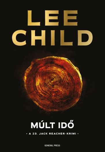 Múlt id - Lee Child