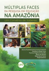 Múltiplas faces da pesquisa em educação na Amazônia