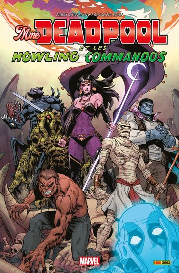 Mme Deadpool et les Howling Commandos - Gerry Duggan - Salvador Espin