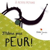 Même pas peur !