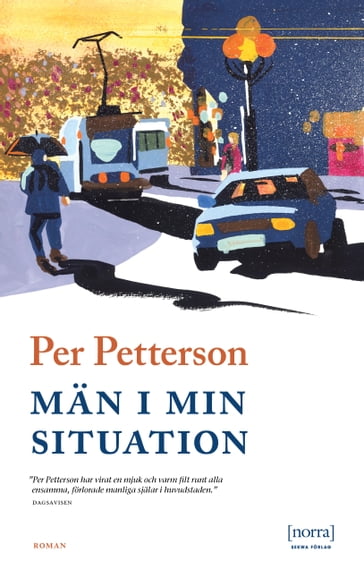 Män i min situation - Per Petterson