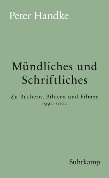 Mündliches und Schriftliches - Peter Handke