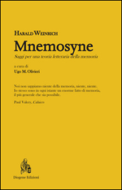 Mnemosyne. Saggi per una teoria letteraria della memoria