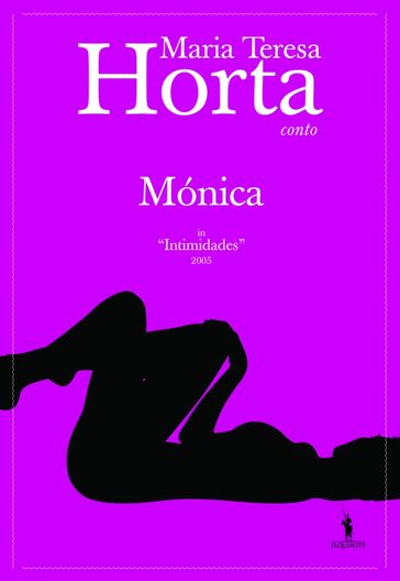 Mónica - MARIA TERESA HORTA