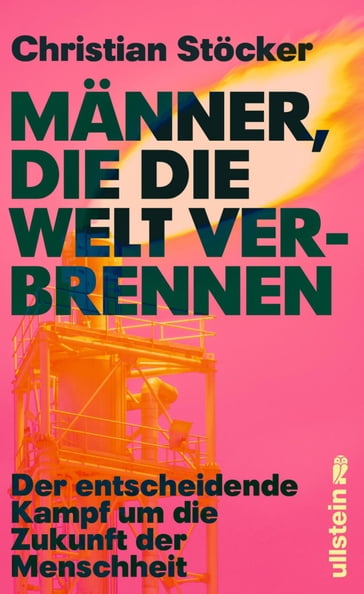 Männer, die die Welt verbrennen - Christian Stocker