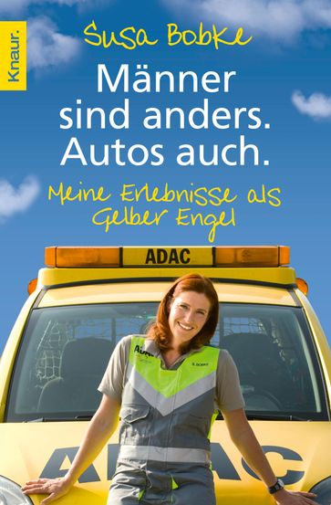 Männer sind anders. Autos auch. - Susa Bobke - Shirley Michaela Seul