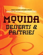 MoVida: Desserts and Pastries