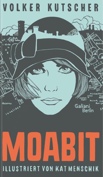 Moabit - Volker Kutscher - Kat Menschik