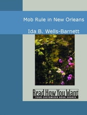 Mob Rule In New Orleans