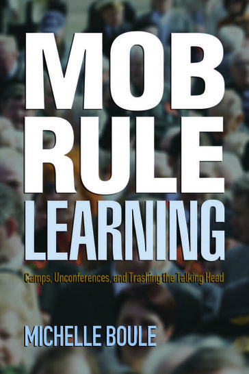 Mob Rule Learning - Michelle Boule