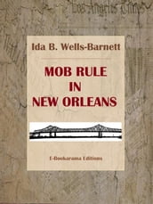 Mob Rule in New Orleans