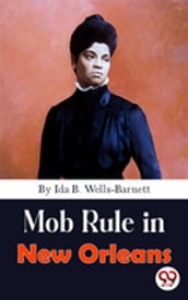 Mob Rule in New Orleans