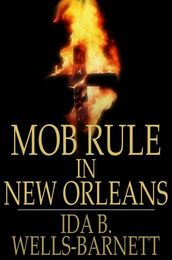 Mob Rule in New Orleans