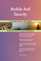 Mobile And Security A Complete Guide - 2019 Edition