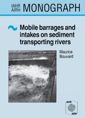 Mobile Barrages and Intakes on Sediment Transporting Rivers