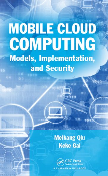 Mobile Cloud Computing - Keke Gai - Meikang Qiu