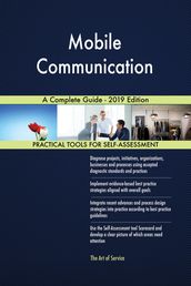 Mobile Communication A Complete Guide - 2019 Edition