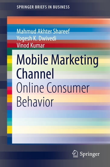 Mobile Marketing Channel - Vinod Kumar - Yogesh K. Dwivedi - Mahmud Akhter Shareef