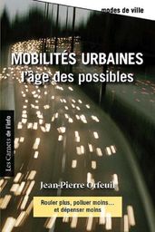 Mobilités urbaines : l age des possibles