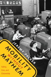 Mobility without Mayhem