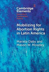 Mobilizing for Abortion Rights in Latin America