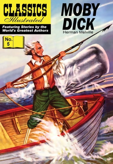 Moby Dick - Classics Illustrated #5 - Herman Melville