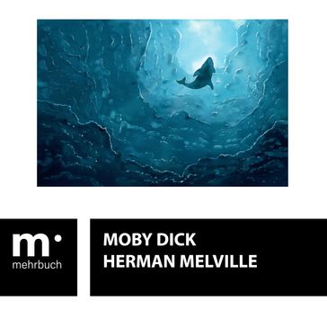 Moby Dick - Herman Melville