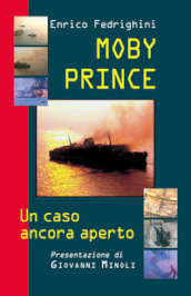 Moby Prince. Un caso ancora aperto