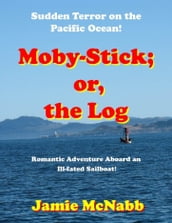 Moby-Stick; or, The Log