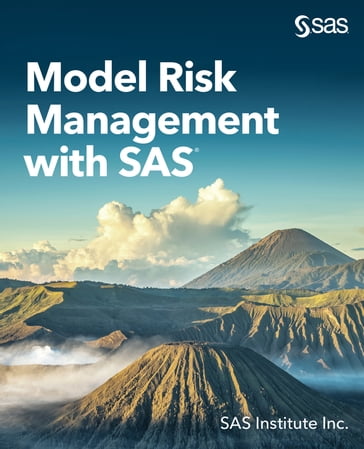 Model Risk Management with SAS - SAS