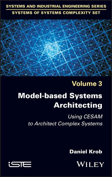 Model-based Systems Architecting - Daniel Krob